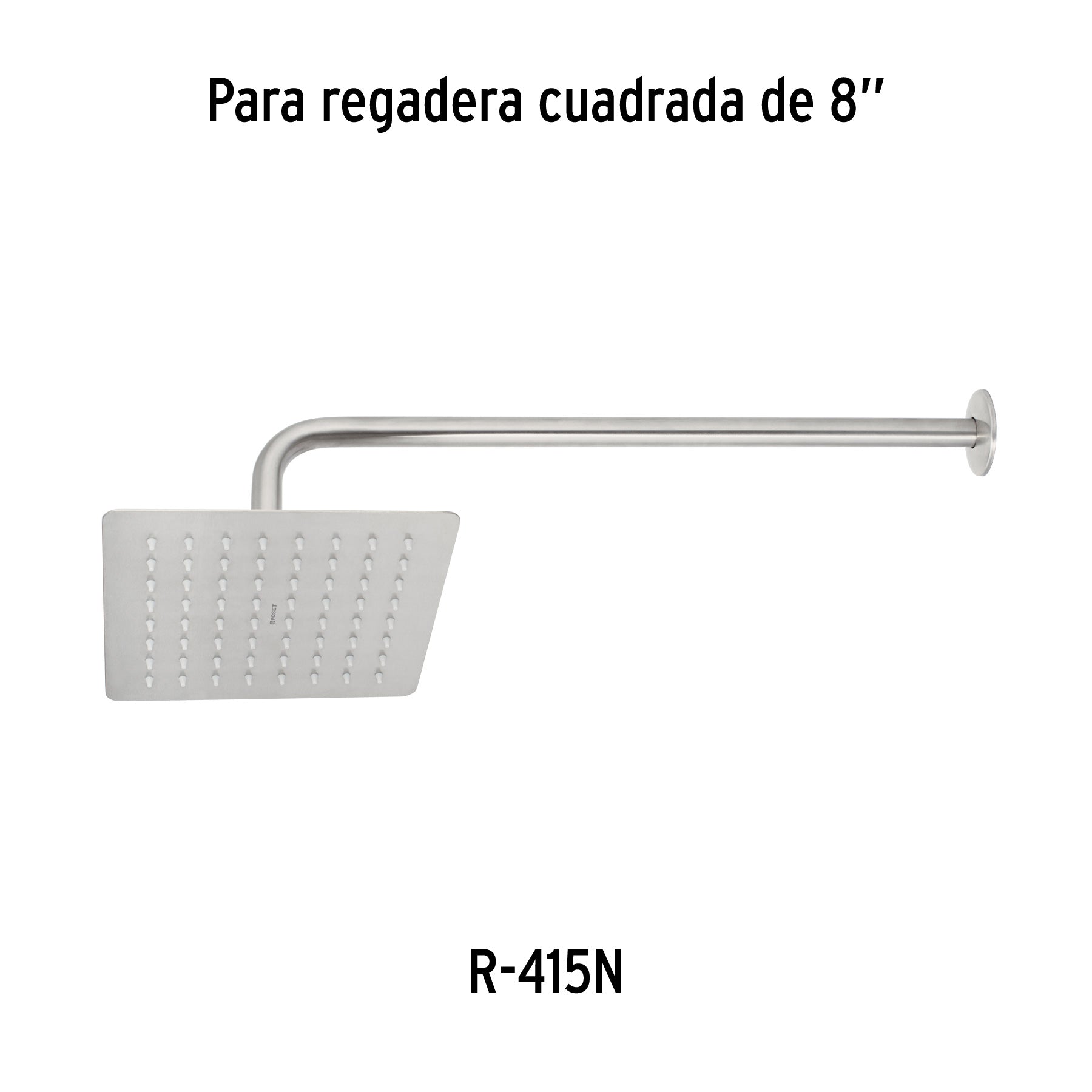 Regadera cuadrada acero inox sin brazo satin TUBIG 8"